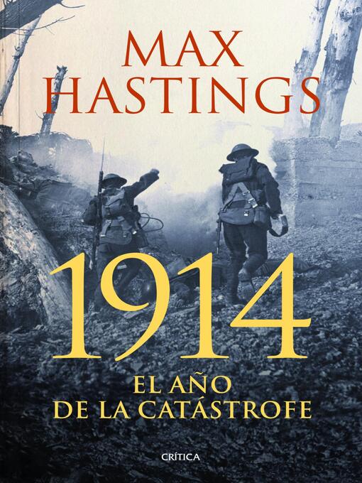 Title details for 1914 by Max Hastings - Available